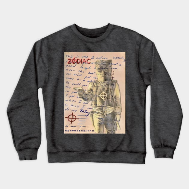 Zodiac Killer - Do My Thing Letter Crewneck Sweatshirt by Beanietown Studios Media